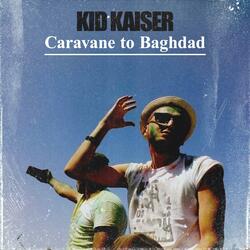 Caravane To Baghdad