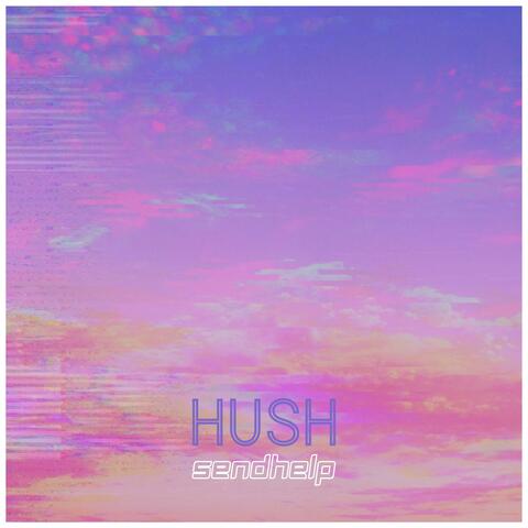 HUSH