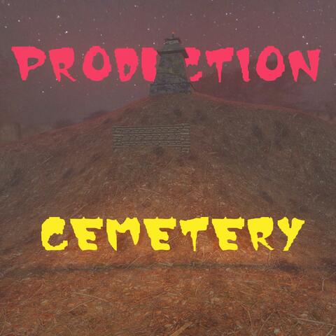 Production Cemetery