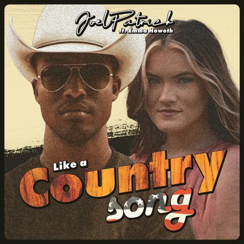 Like a Country Song (feat. Emma Howeth)
