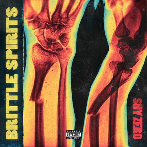 Brittle Spirits