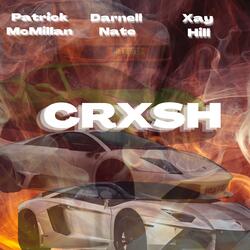 Crxsh (feat. Darnell Nate)