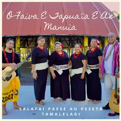 O Faiva E Tapua'ia E A'e Manuia
