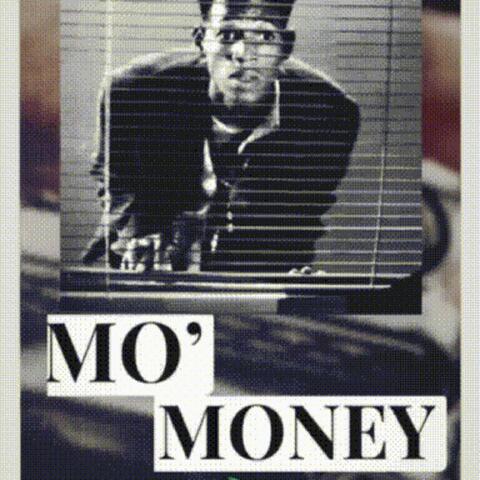 Mo Money