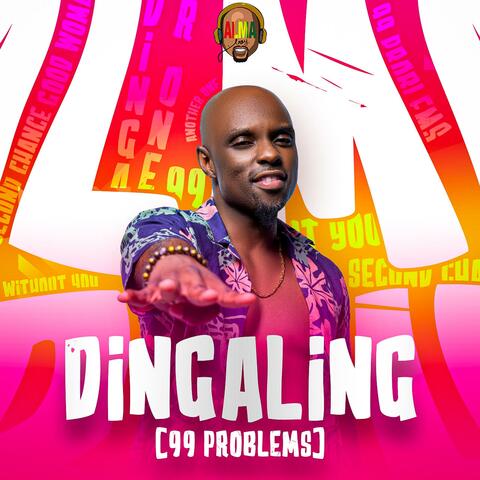 Dingaling/99 Problems