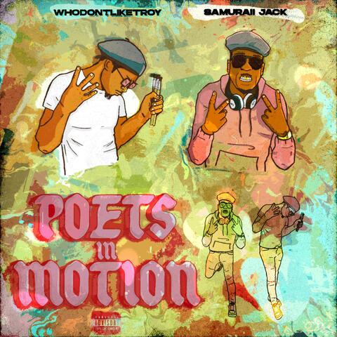Poets In Motion (feat. Samuraii Jack)