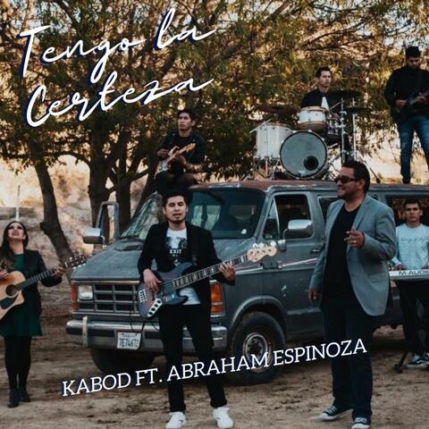 Tengo la Certeza (feat. Abraham Espinoza)