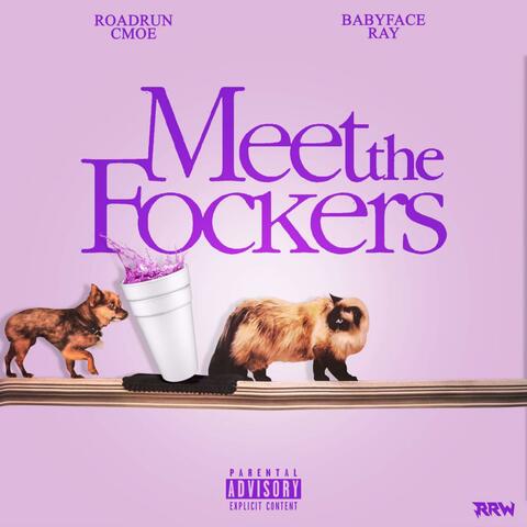 Meet the Fockers (feat. Babyface Ray)