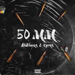 50 MM (feat. Cyrus.hiphop)