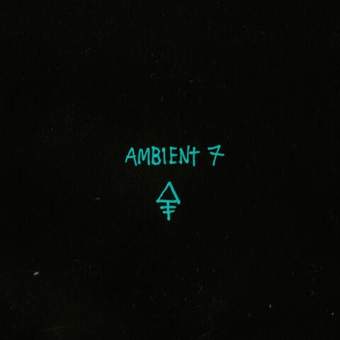 Ambient 7