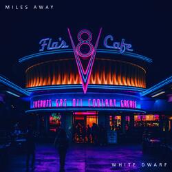 Miles Away