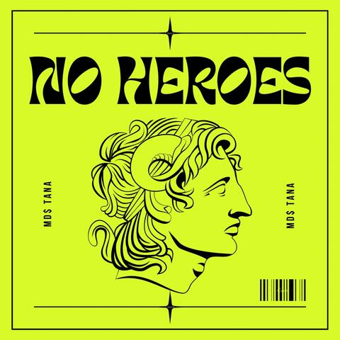 No Heroes