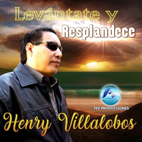 Levantate y Resplandece