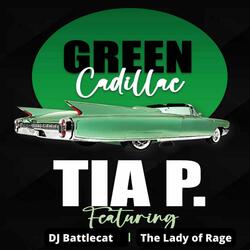 Green Cadillac (feat. DJ Battlecat & The Lady of Rage)