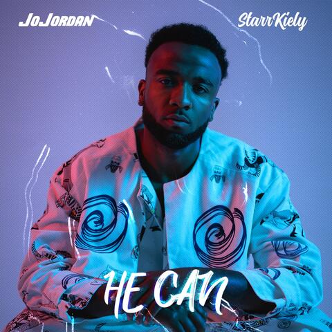 He Can (feat. Starr Kiely)