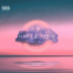 Hold On