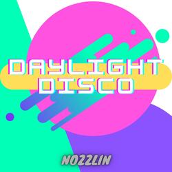 Daylight Disco