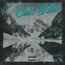 Cold Water (feat. Callie Paige)