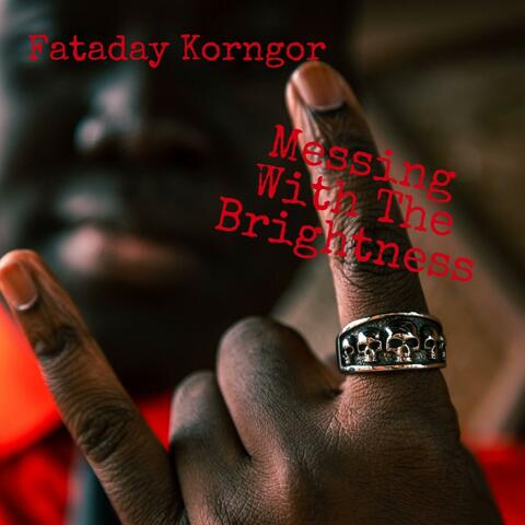 Messing With The Brightness