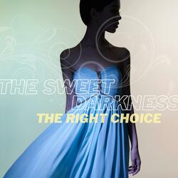 The Right Choice
