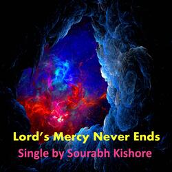 Lord's Mercy Never Ends