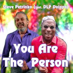 You Are the Person (feat. DLP Dolapo)