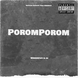 PoromPorom (feat. Boods, BigzLbn & Blaise Academy)