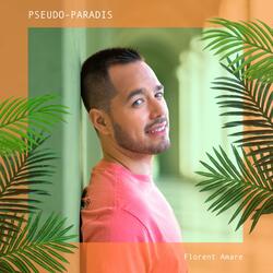 Pseudo-paradis