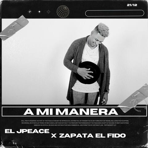 A mi manera (feat. Zapata El Fido)