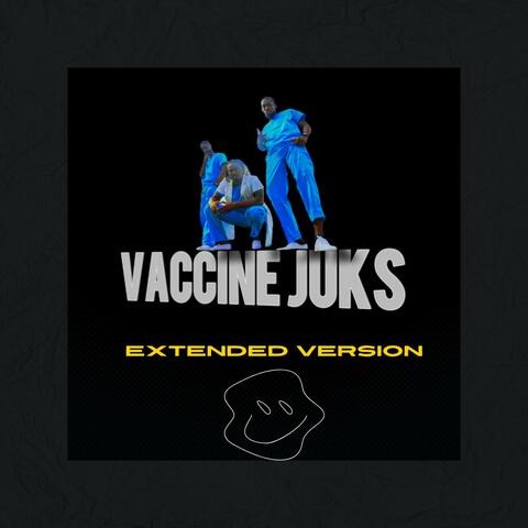 Vaccine Juks (feat. Bad Weather) [Extended Version]