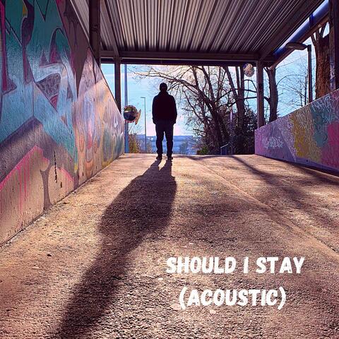 Should I Stay (Acoustic)