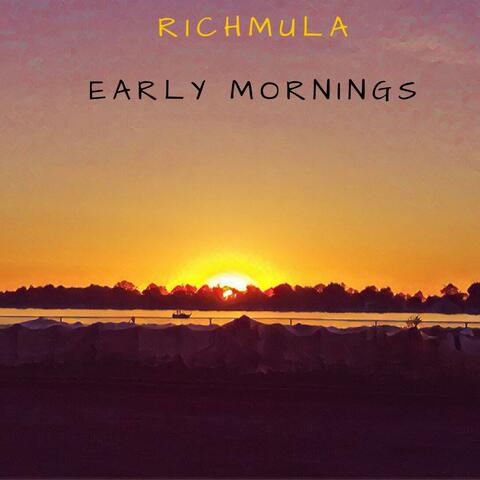 Early Mornings