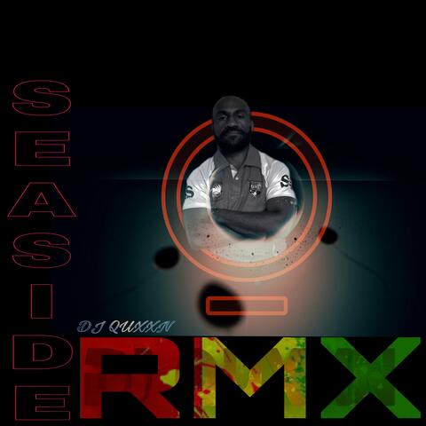Seaside RMX