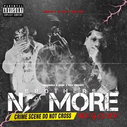 No More Brothers (feat. Es Kay, Nue Era & DJ KIDD)