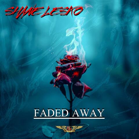 Faded Away
