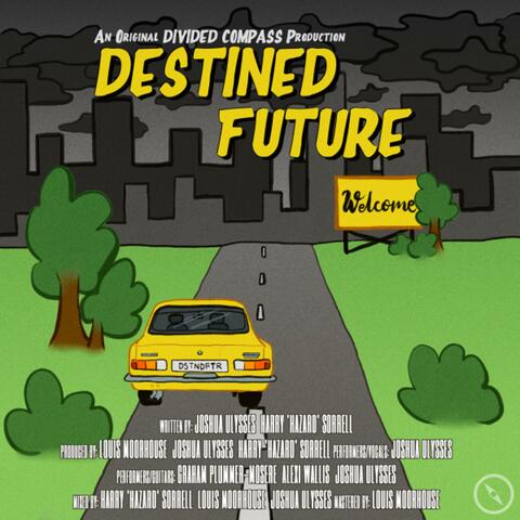 Destined Future