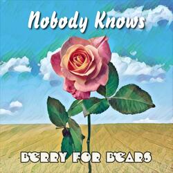 Nobody Knows