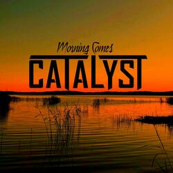 Catalyst