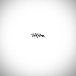 Respire.