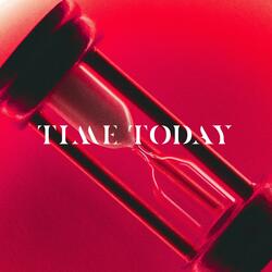 TIME TODAY