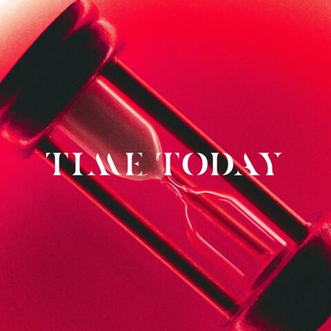 TIME TODAY