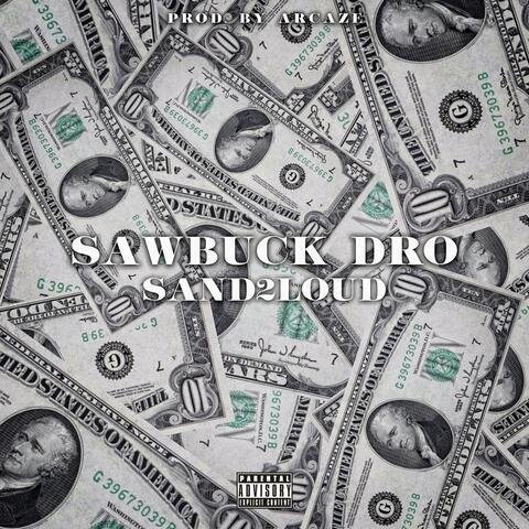 Sawbuck Dro