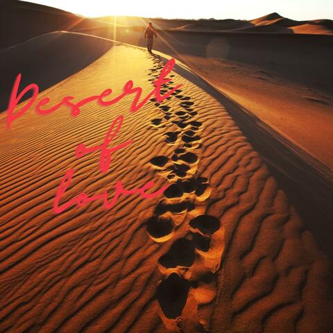 Desert of Love (feat. Anthony Lindsay)