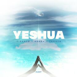 Yeshua (feat. T-Danso & Trooth Wordsmith)