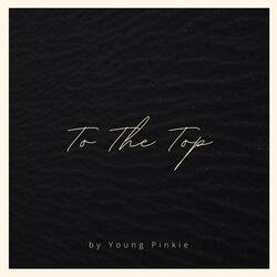 To The Top