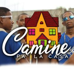 Camine Pa la Casa
