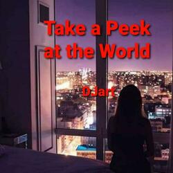 Take a Peek at the World