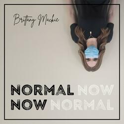 Normal Now