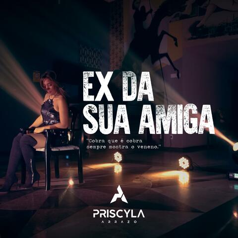 Ex da Sua Amiga