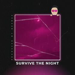 Survive The Night